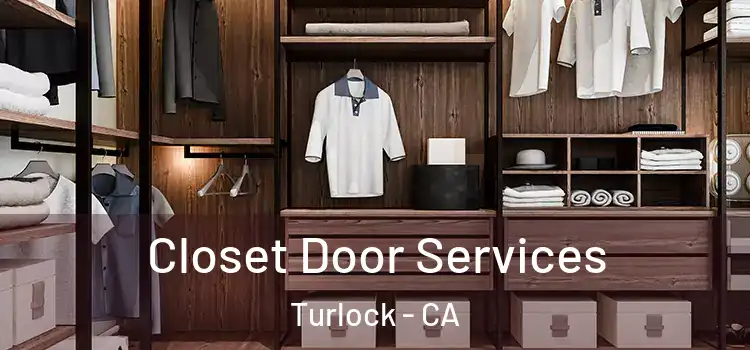  Closet Door Services Turlock - CA